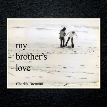 Paperback My Brother's Love Book