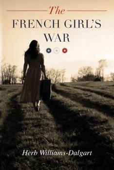 Paperback The French Girl's War Book