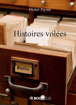 Paperback Histoires volées [French] Book