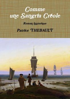 Paperback Comme une sangria crZole [French] Book