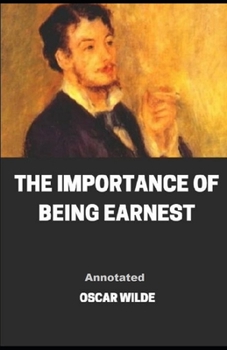 Paperback The Importance of Being Earnest Annotated Book