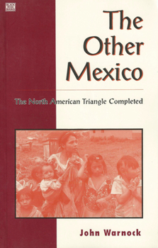 Paperback The Other Mexico: The North American Triangle Completed Book