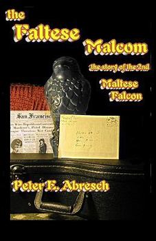 Paperback The Faltese Malcom: The real story about the second bird from Malta Book