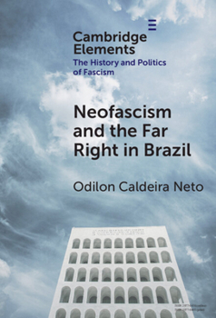 Hardcover Neo-Fascism and the Far Right in Brazil Book