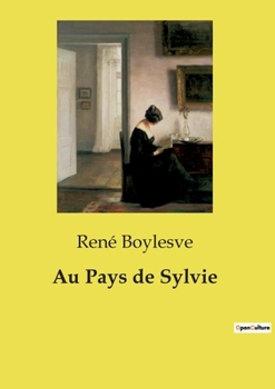 Au Pays de Sylvie (French Edition)