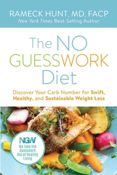Paperback The NO GUESSWORK Diet: Discover Your Carb Number Swift, Healthy, and Sustainable Weight Loss Book