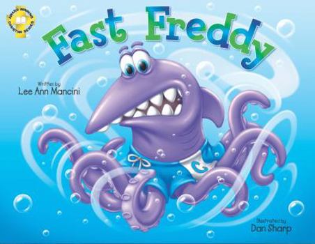 Hardcover Fast Freddy: Adventures of the Sea Kids Book