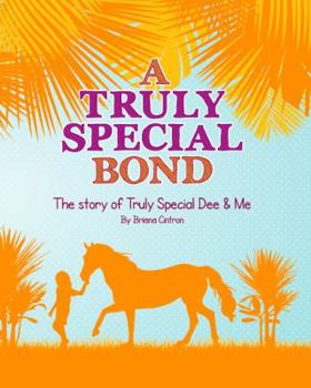 Paperback A TRULY SPECIAL BOND Book