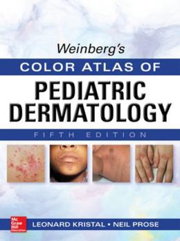 Hardcover Weinberg's Color Atlas of Pediatric Dermatology Book
