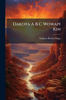 Paperback Dakota A B C Wowapi Kin Book