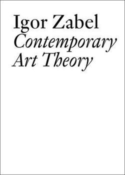 Paperback Igor Zabel: Contemporary Art Theory Book