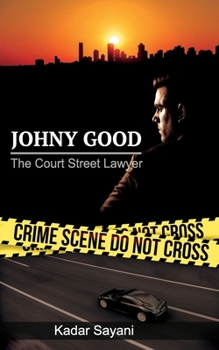 Paperback Johny Good: The Court Street Lawyer Book