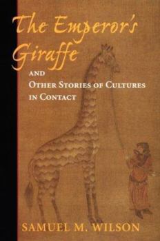 Hardcover The Emperor's Giraffe and Other Stories of Cultures in Contact Book