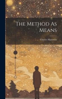 Hardcover The Method As Means Book