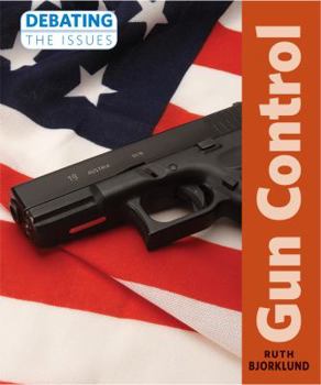 Gun Control - Book  of the Debating the Issues