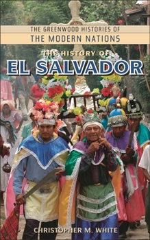 Hardcover The History of El Salvador Book