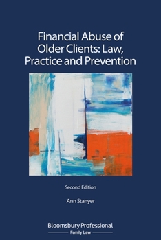 Paperback Financial Abuse of Older Clients: Law, Practice and Prevention Book