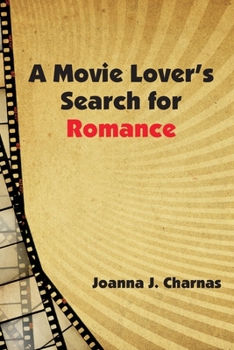 Paperback A Movie Lover's Search for Romance Book