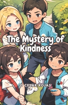 Paperback The Mystery of Kindness: Kindness and Acts of Goodness) Book