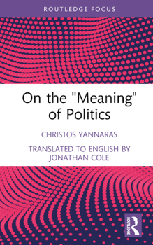 Hardcover On the 'Meaning' of Politics Book