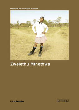 Paperback Zwelethu Mthethwa: PHotoBolsillo Book