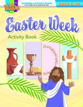 Paperback Easter Week Activity Book: Coloring & Activity Book (Ages 8-10) Book