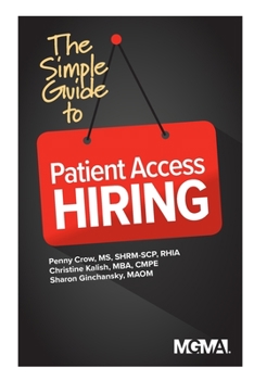 Paperback The Simple Guide to Patient Access Hiring Book