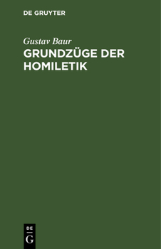 Hardcover Grundzüge Der Homiletik [German] Book