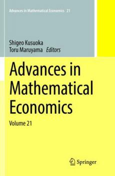 Paperback Advances in Mathematical Economics: Volume 21 Book