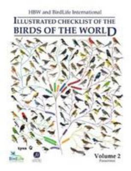 Hardcover HBW and BirdLife International Illustrated Checklist of the Birds of the World: Volume 2: Passerines Book