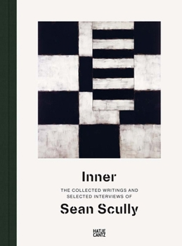 Hardcover Inner: The Collected Writings and Selected Interviews of Sean Scully Book