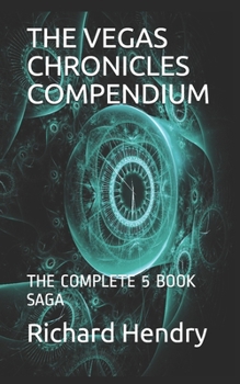 Paperback The Vegas Chronicles Compendium: The Complete 5 Book Sage Book