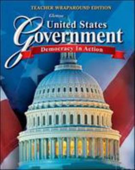 Hardcover United States Government: Democracy in Action, Teacher Wraparound Edition Book