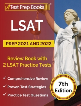 Paperback LSAT Prep 2021 and 2022: Review Book with 2 LSAT Practice Tests [7th Edition] Book