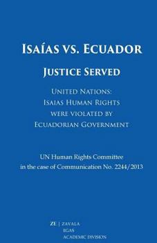 Paperback Isaías vs. Ecuador: Justice Served Book
