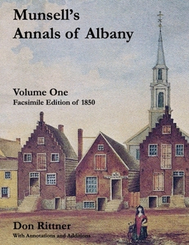 Paperback Munsell's Annals of Albany, 1850 Volume One: With Annotations and Additions Book