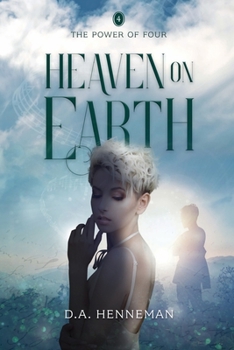 Paperback Heaven on Earth (The Power Of Four Series) Book