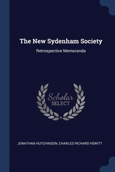 Paperback The New Sydenham Society: Retrospective Memoranda Book