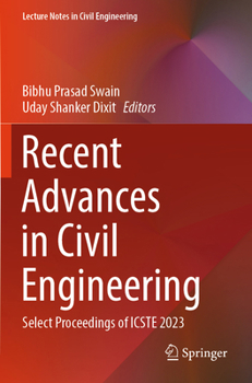 Paperback Recent Advances in Civil Engineering: Select Proceedings of Icste 2023 Book