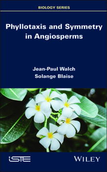 Hardcover Phyllotaxis and Symmetry in Angiosperms Book