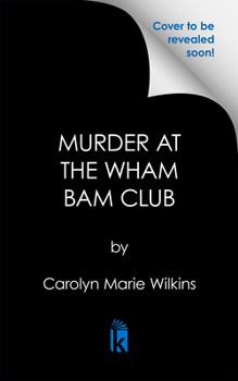 Hardcover Murder at the Wham Bam Club Book