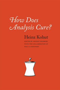 Hardcover How Does Analysis Cure? Book