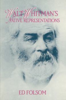 Paperback Walt Whitman's Native Representations Book