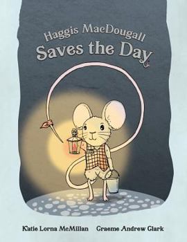 Paperback Haggis MacDougall Saves the Day Book