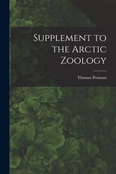 Paperback Supplement to the Arctic Zoology [microform] Book