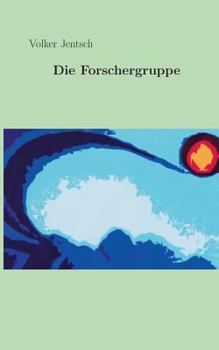 Paperback Die Forschergruppe [German] Book