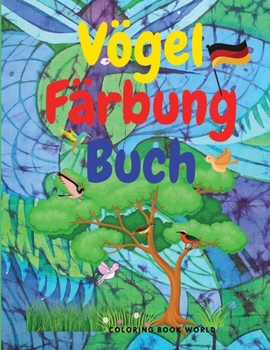 Paperback V?gel F?rbung Buch [German] Book