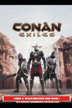 Paperback Conan Exiles Guide - Tips and Tricks Book