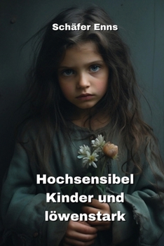 Paperback Hochsensibel Kinder und löwenstark [German] Book