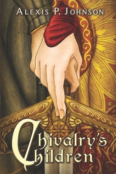Paperback Chivalry's Children Book